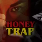 04_03_2024-honey_trap_23666605